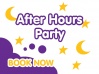 Fun Time Birthday Party  - After Hours- Saturday 25TH MAY Includes Cold Food  and Dedicated Party Space